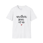 Another Year of Us T-Shirt — Anniversary Couples Romantic Tee