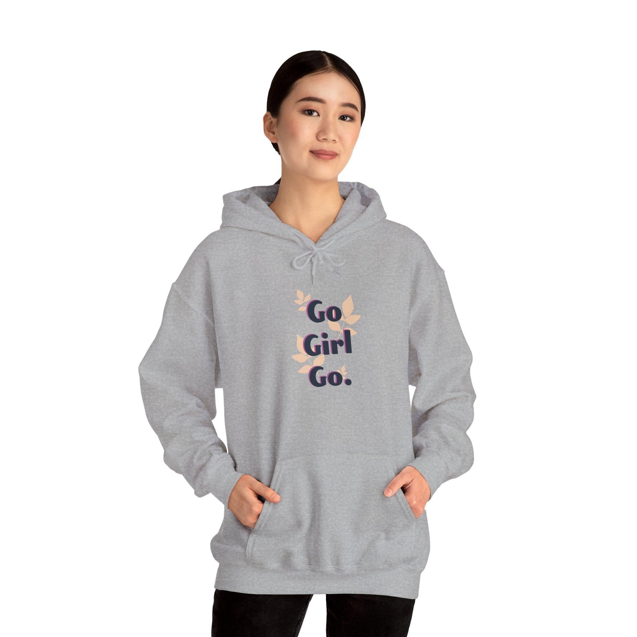 Go Girl Go Hoodie — Feminist Empowerment Graphic Hoodie.