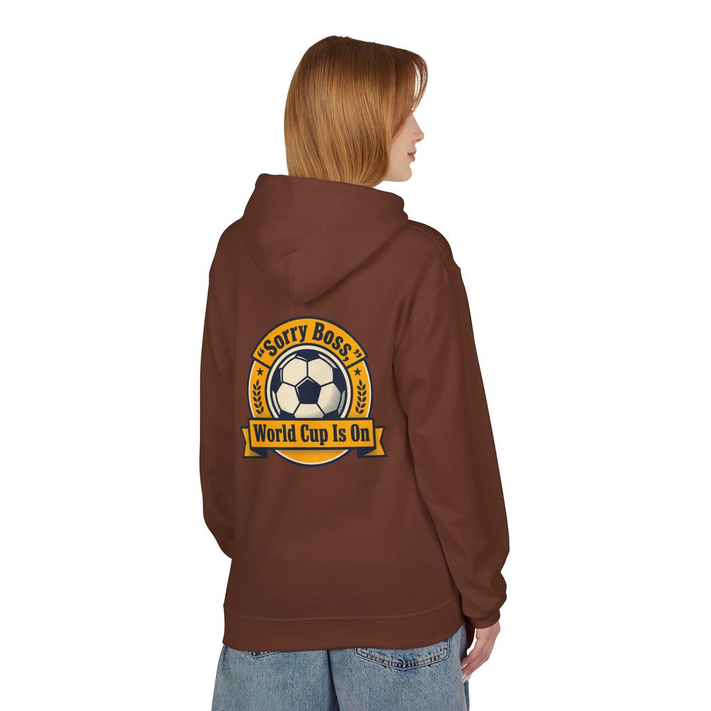 CR7 Fan inspired World Cup Is On Hoodie — “Sorry Boss” Soccer Fan Pullover.