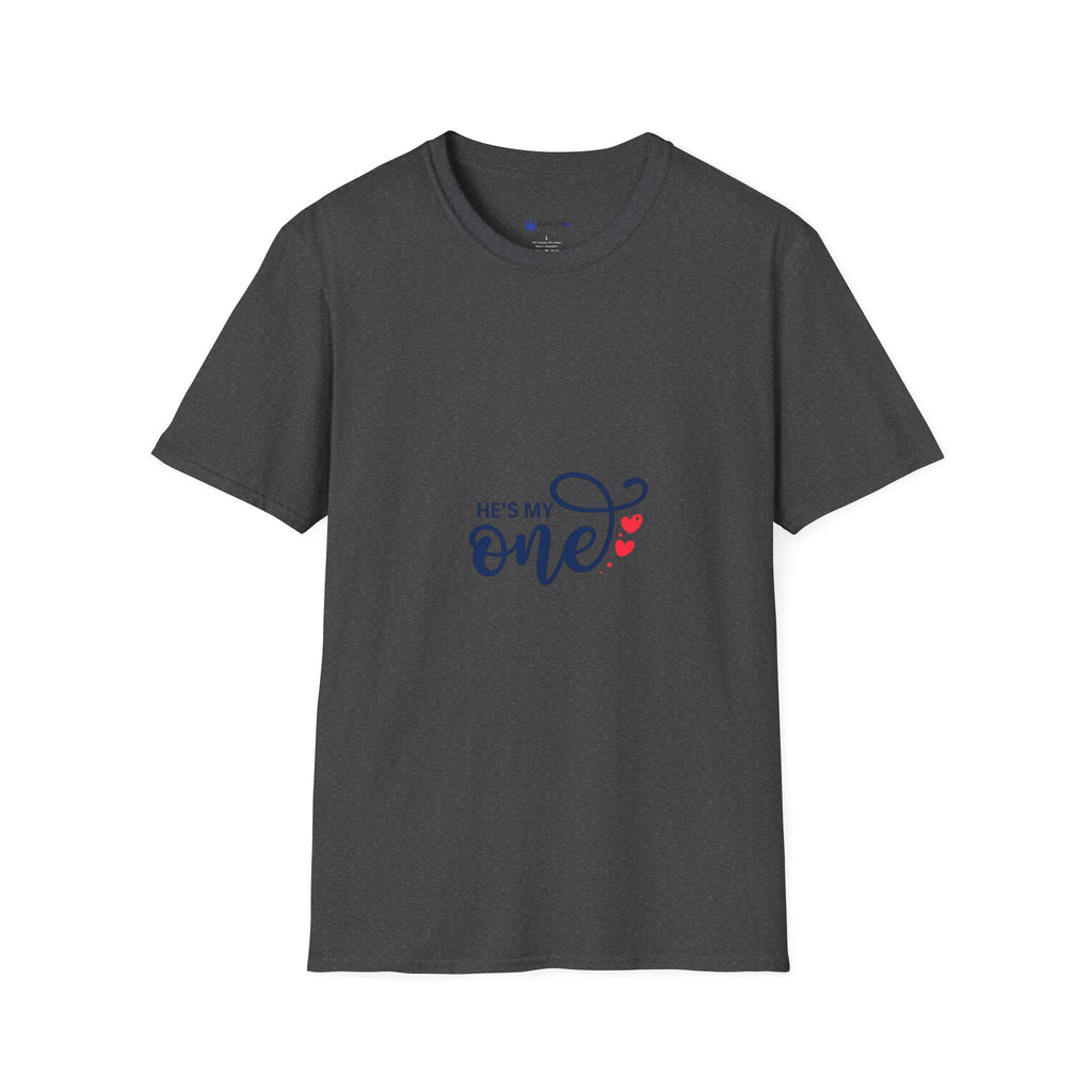 He's My One T-Shirt — Romantic Couples Valentine's Tee