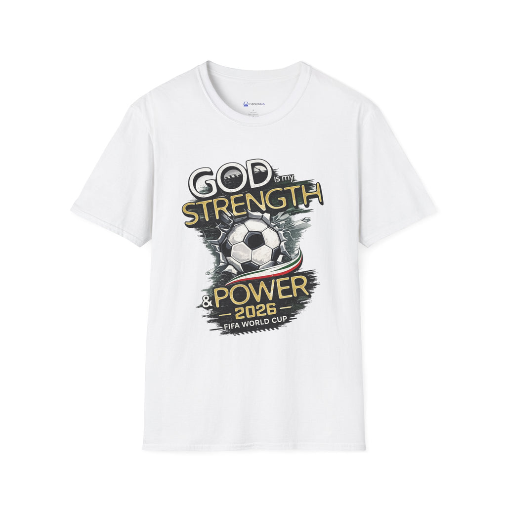 God Is My Strength Soccer T-Shirt — Christian Faith & Football Power 2026