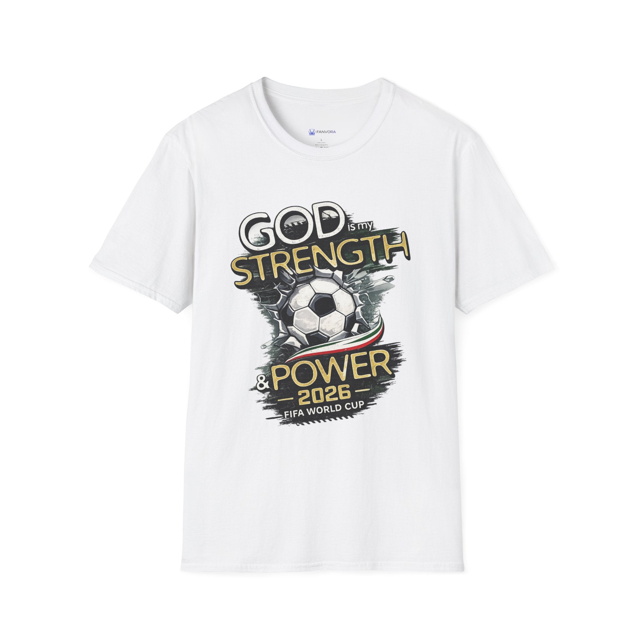 God Is My Strength Soccer T-Shirt — Christian Faith & Football Power 2026