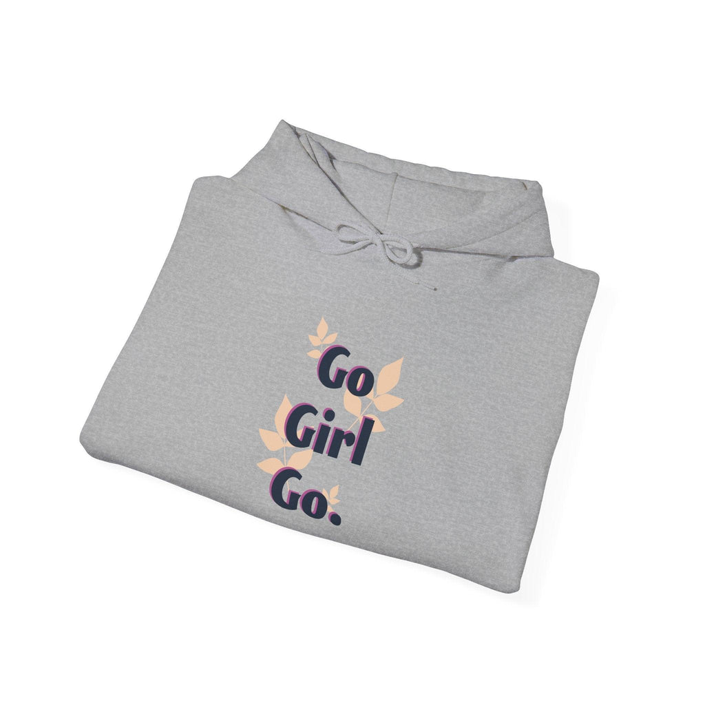 Go Girl Go Hoodie — Feminist Empowerment Graphic Hoodie.