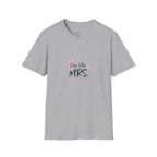 I'm His Mrs. T-Shirt — Bridal/Engagement Wife Tee