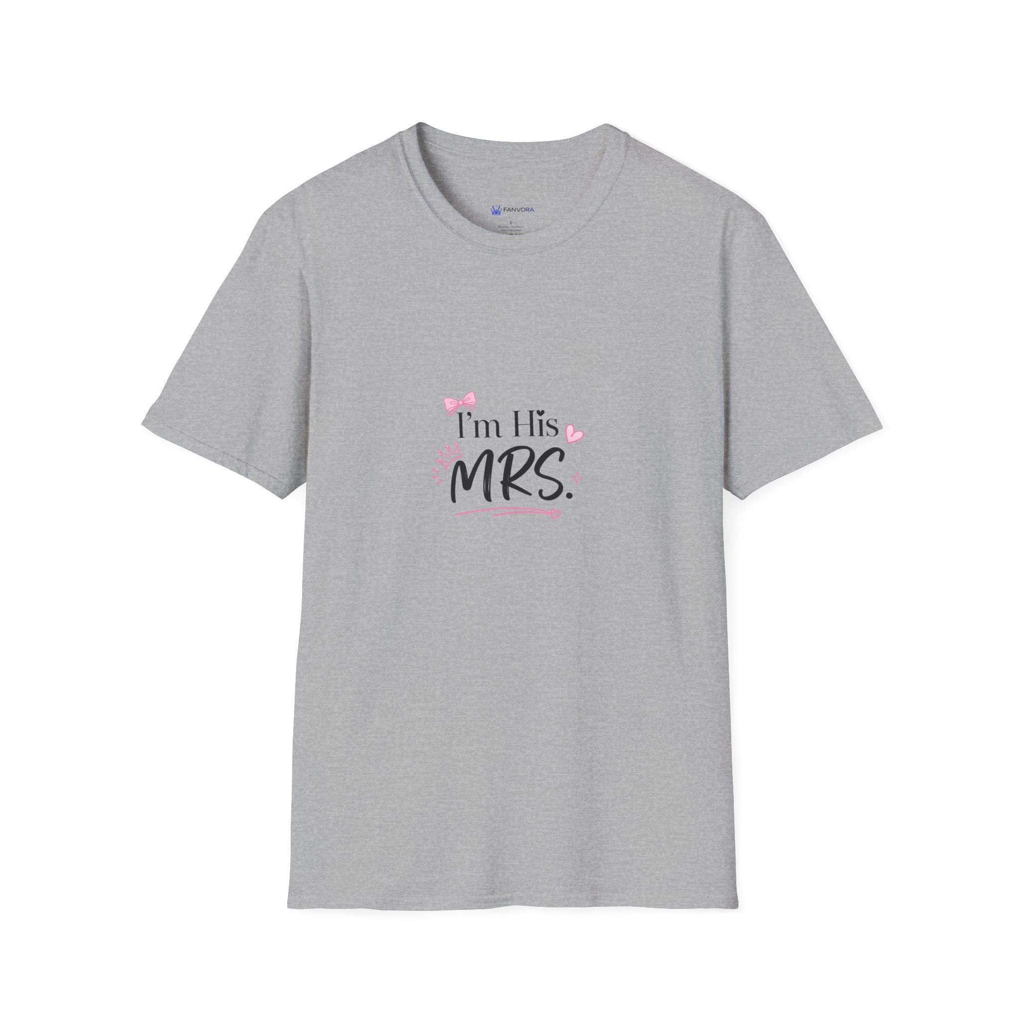 I'm His Mrs. T-Shirt — Bridal/Engagement Wife Tee