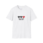 T-Shirt — Pixel Heart "You Have One Life" Graphic Tee