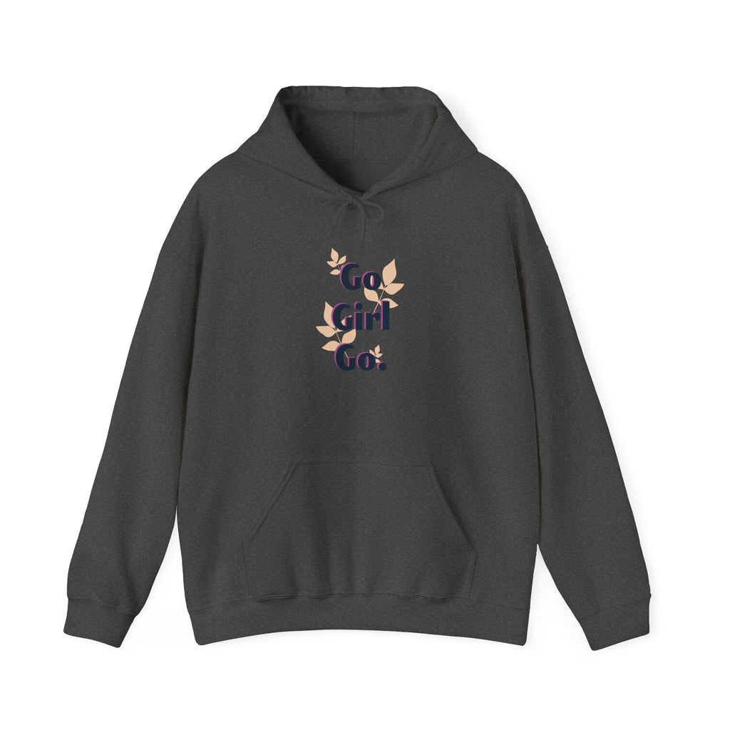 Go Girl Go Hoodie — Feminist Empowerment Graphic Hoodie.