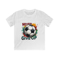 Kids Soccer Tee - "Never Give Up" Inspirational Sports Shirt.