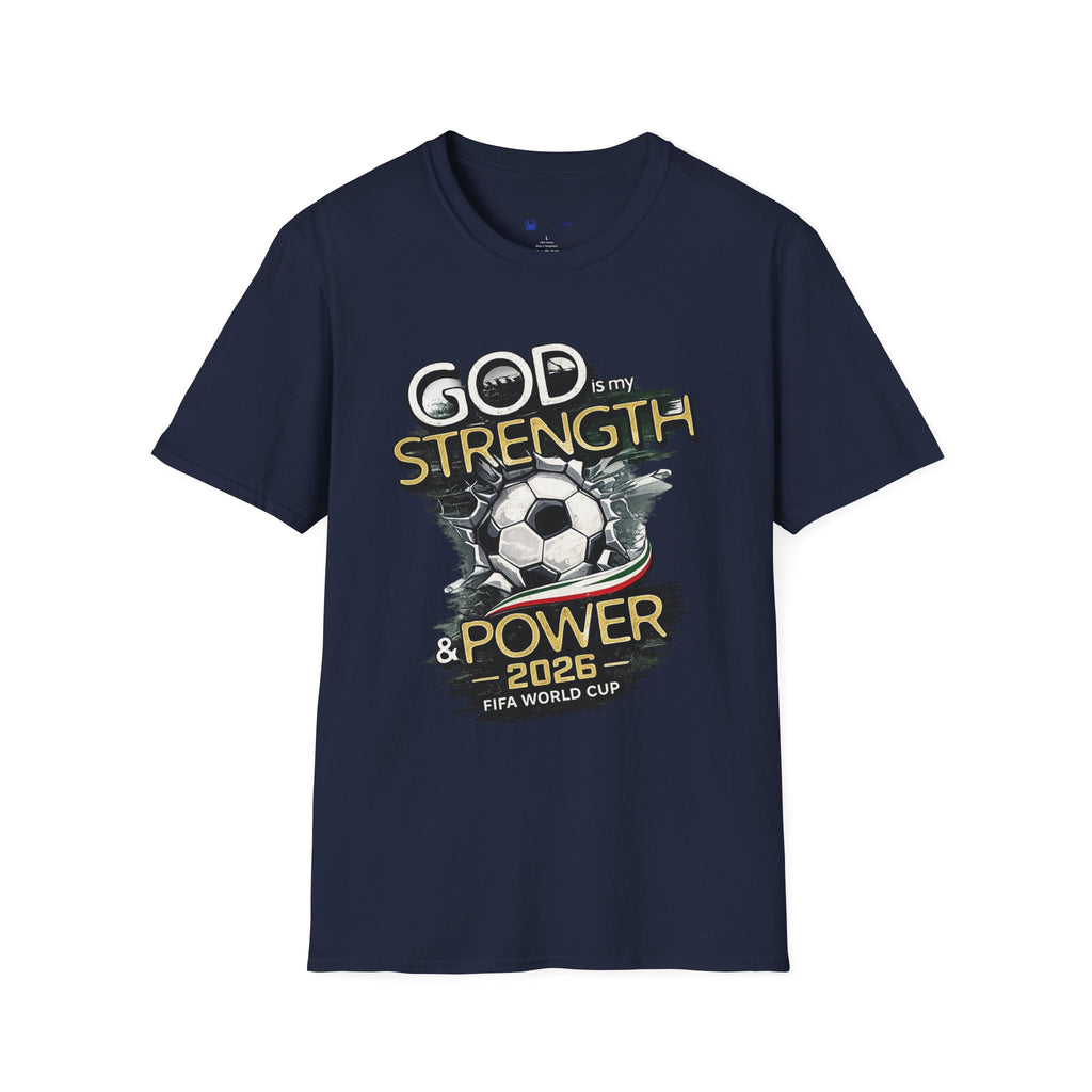 God Is My Strength Soccer T-Shirt — Christian Faith & Football Power 2026