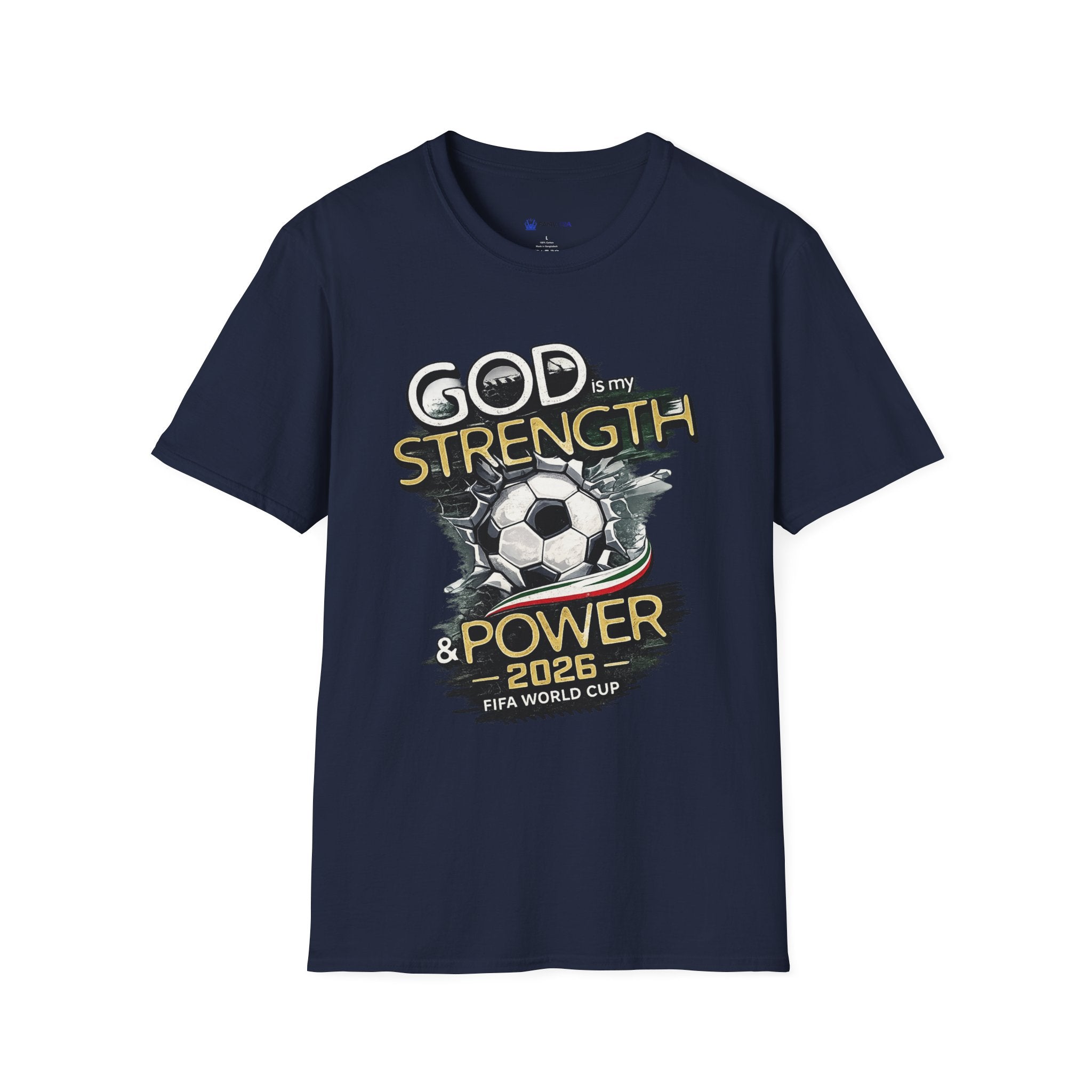 God Is My Strength Soccer T-Shirt — Christian Faith & Football Power 2026