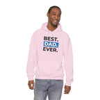 Best. Dad. Ever. Hoodie — Cute Pawsitive Dog Dad Pullover for Father’s Day.