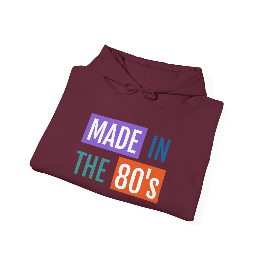Made in the 80's Hoodie — Retro '80s Babe Vintage Graphic Sweatshirt.