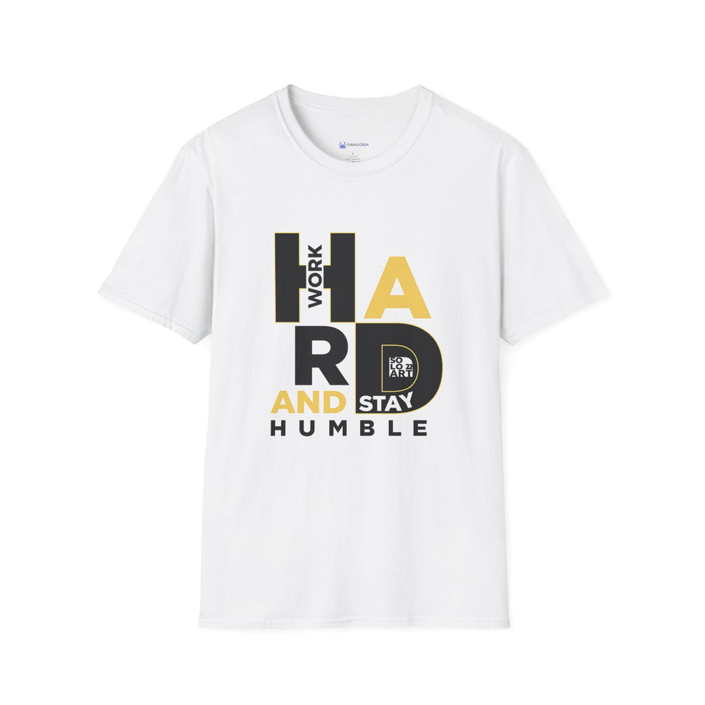 Hard Work and Stay Humble T-Shirt