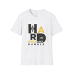 Hard Work and Stay Humble T-Shirt