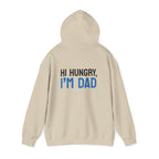 Dad Hoodie — “Hi Hungry, I’m Dad” Funny Father’s Day Pullover.