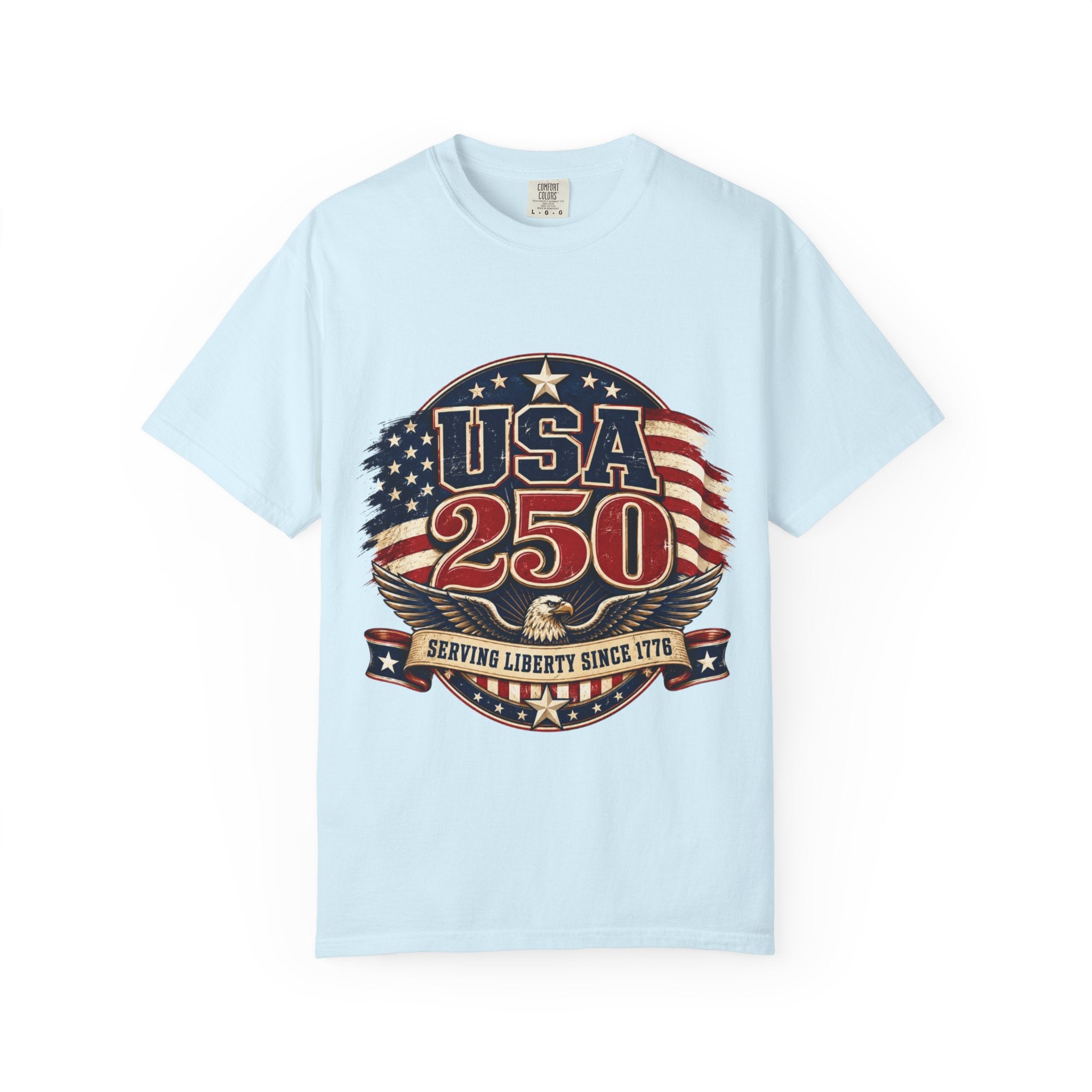 USA 250 T-Shirt — Patriotic "Serving Liberty Since 1776" Anniversary Tee
