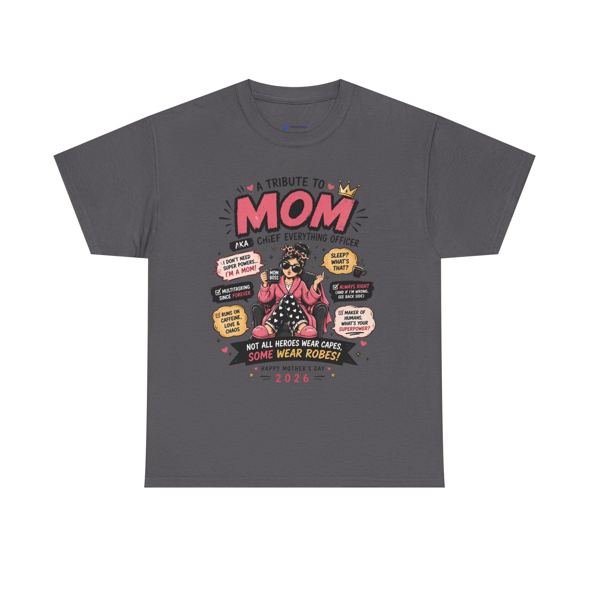 Mom Superhero T-Shirt — "I Don't Need Superpowers, I Am a Mom" Mother's Day Gift.