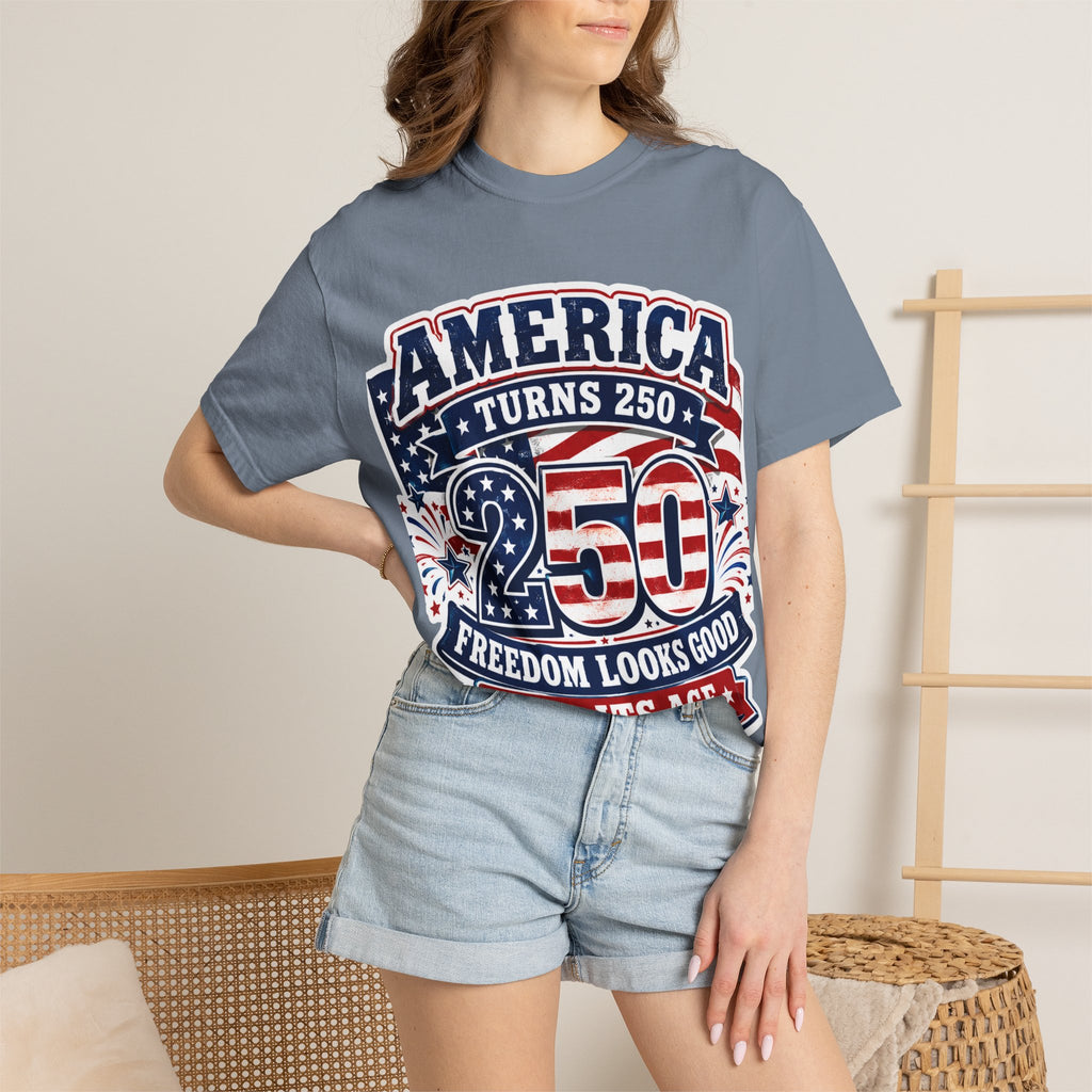 America Turns 250 T-Shirt – "Freedom Looks Good For Its Age" Patriotic 4th of July Tee