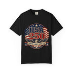 USA 250 T-Shirt — Patriotic "Serving Liberty Since 1776" Anniversary Tee