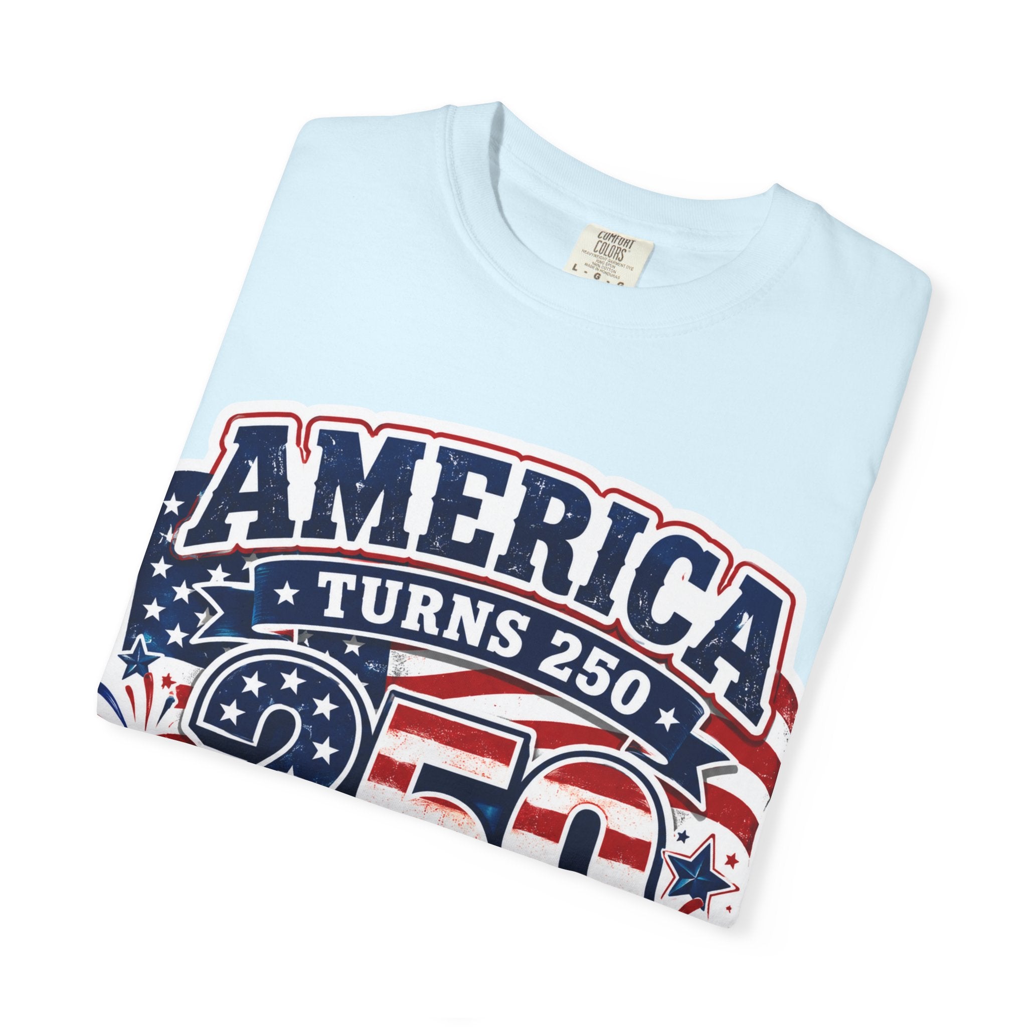 America Turns 250 T-Shirt – "Freedom Looks Good For Its Age" Patriotic 4th of July Tee