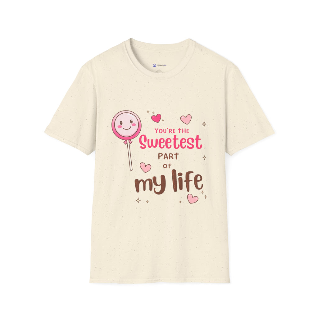 Sweetest Part T-Shirt — Cute Lollipop ‘You’re the Sweetest Part of My Life’ Graphic Tee