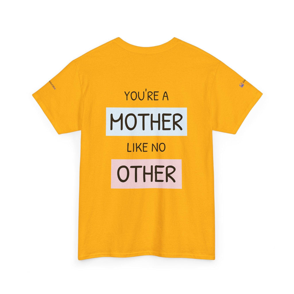 Mother's Day T-Shirt – "You're a Mother Like No Other" Floral Design.