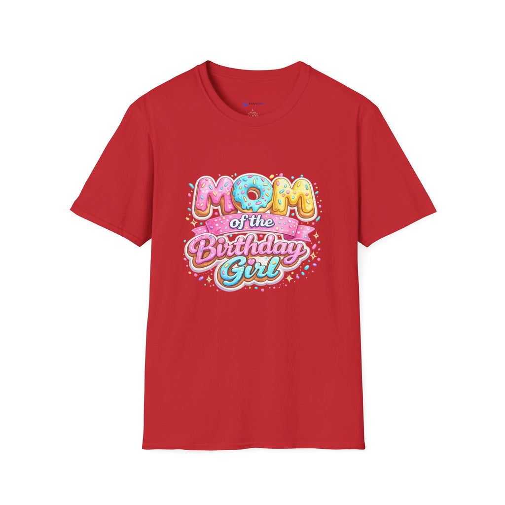 Unisex Softstyle T-Shirt "mom of the birthday girl"