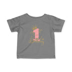 Infant Tee — "My 1st Birthday" Pink Crown First Birthday Shirt