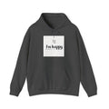 New Day Hoodie — "I'm Happy" Minimal Positive Graphic Sweatshirt.