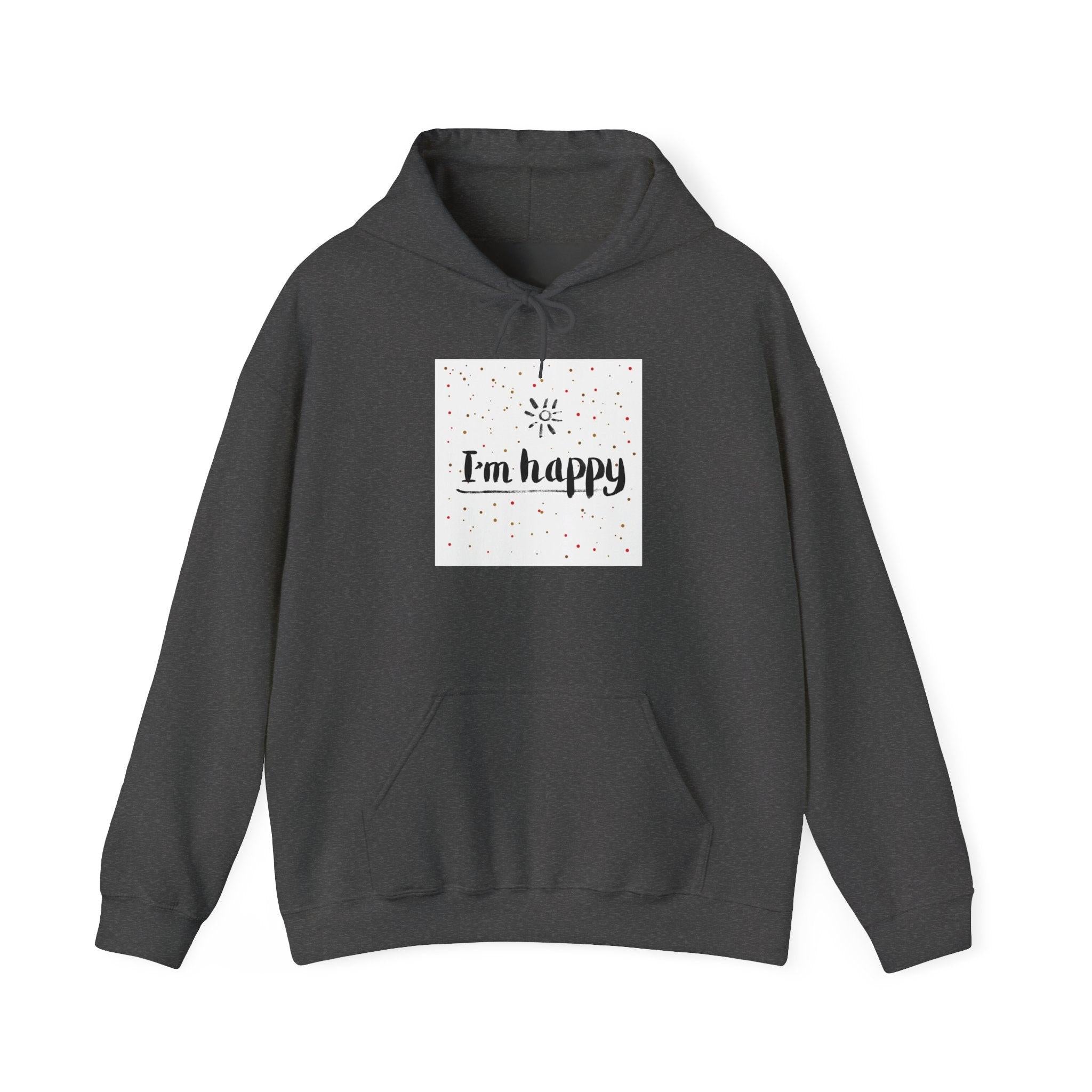New Day Hoodie — "I'm Happy" Minimal Positive Graphic Sweatshirt.