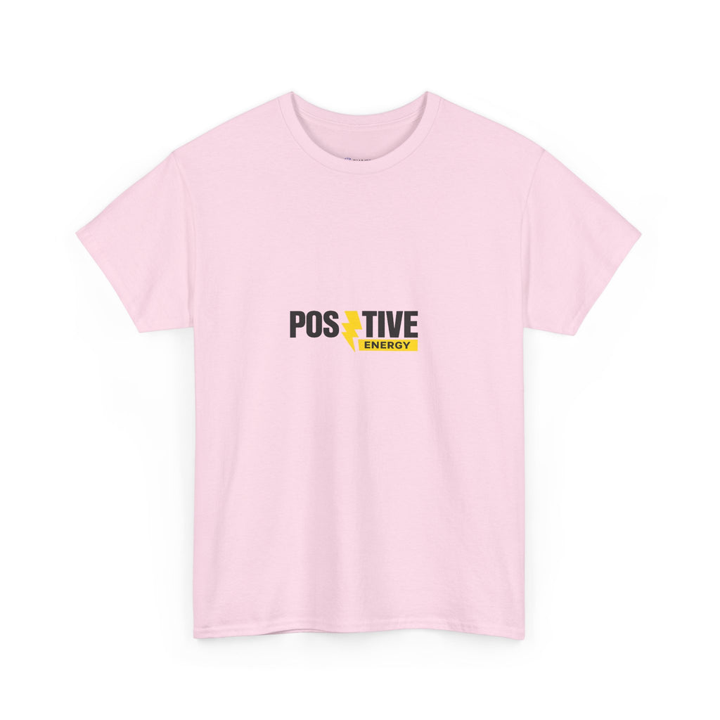 Positive Energy T-Shirt — Minimal Motivational Tee
