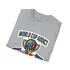 Unisex - World Cup Addict T-Shirt - "Maximum Fan Mode Activated" 2026 USA Mexico Canada Soccer Tee.
