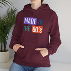 Made in the 80's Hoodie — Retro '80s Babe Vintage Graphic Sweatshirt.