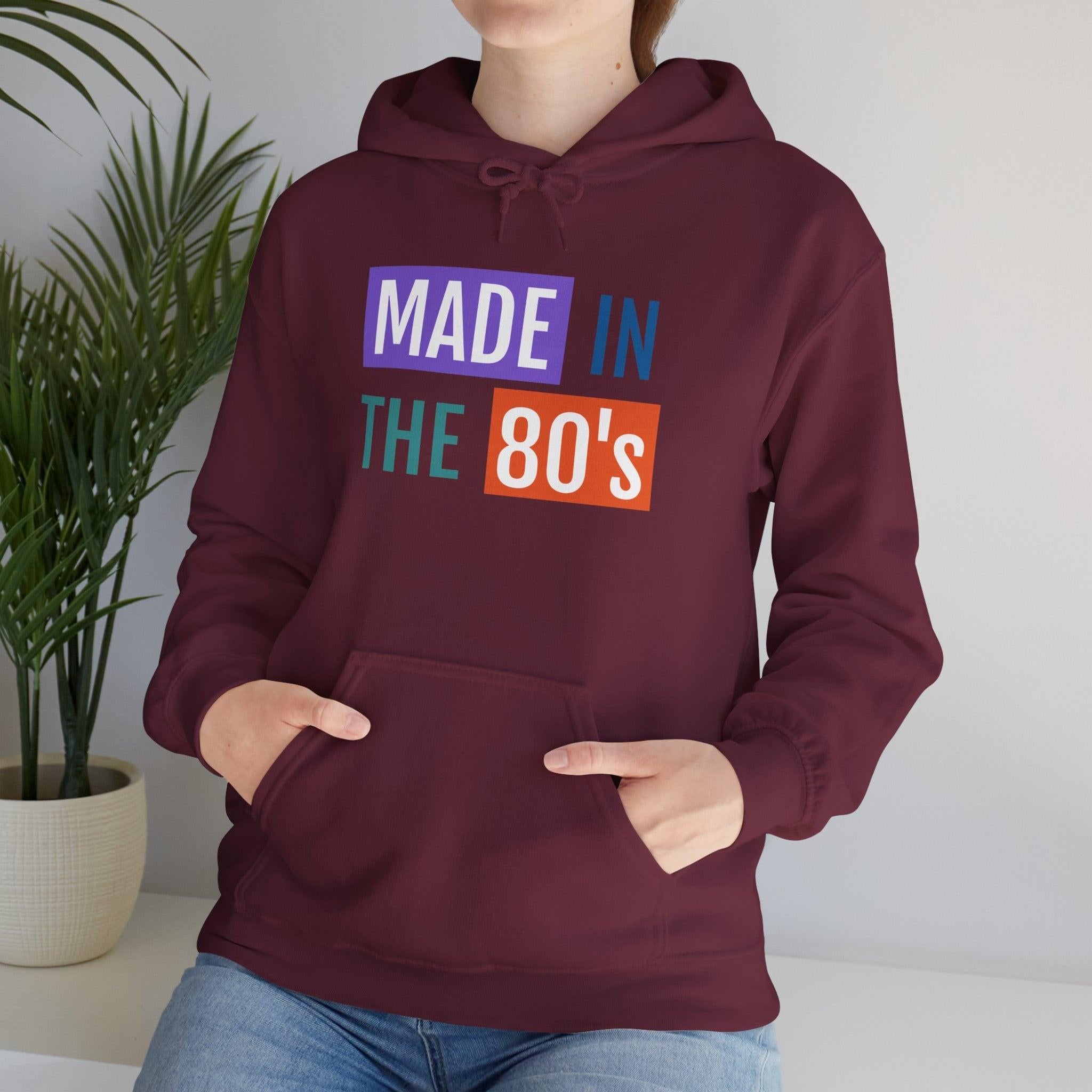 Made in the 80's Hoodie — Retro '80s Babe Vintage Graphic Sweatshirt.