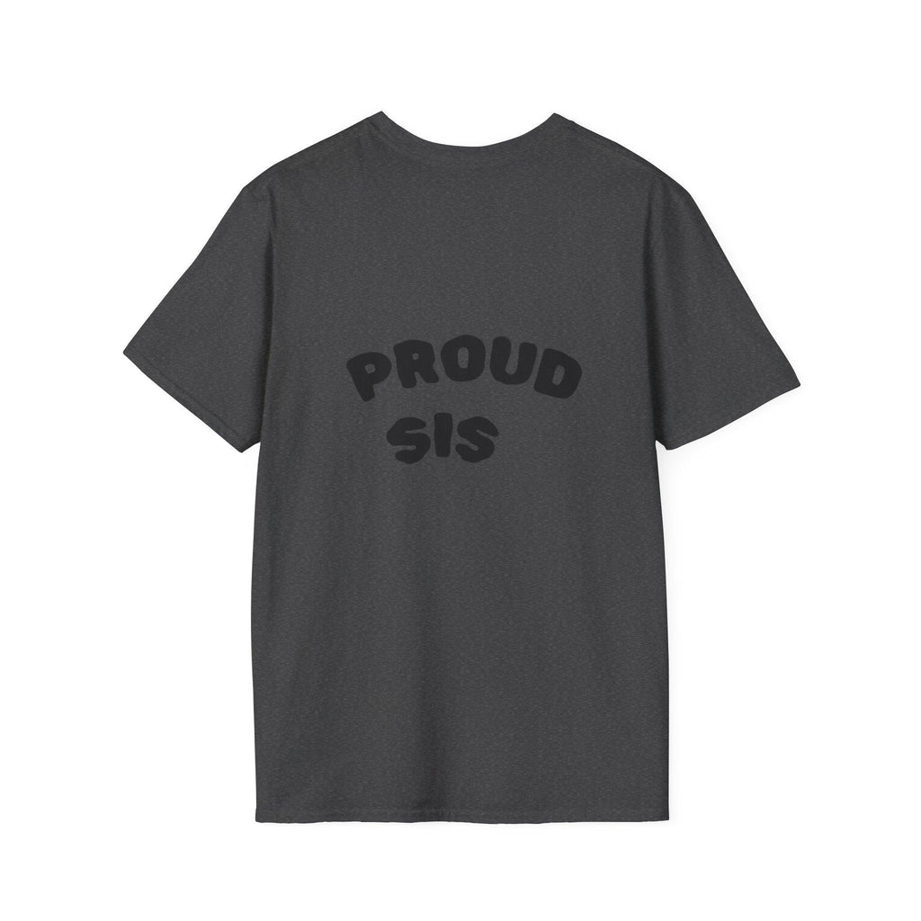 Graduation Day T-Shirt — "Proud Sis" Back Graphic.