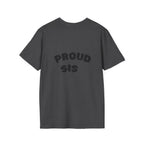 Graduation Day T-Shirt — "Proud Sis" Back Graphic.