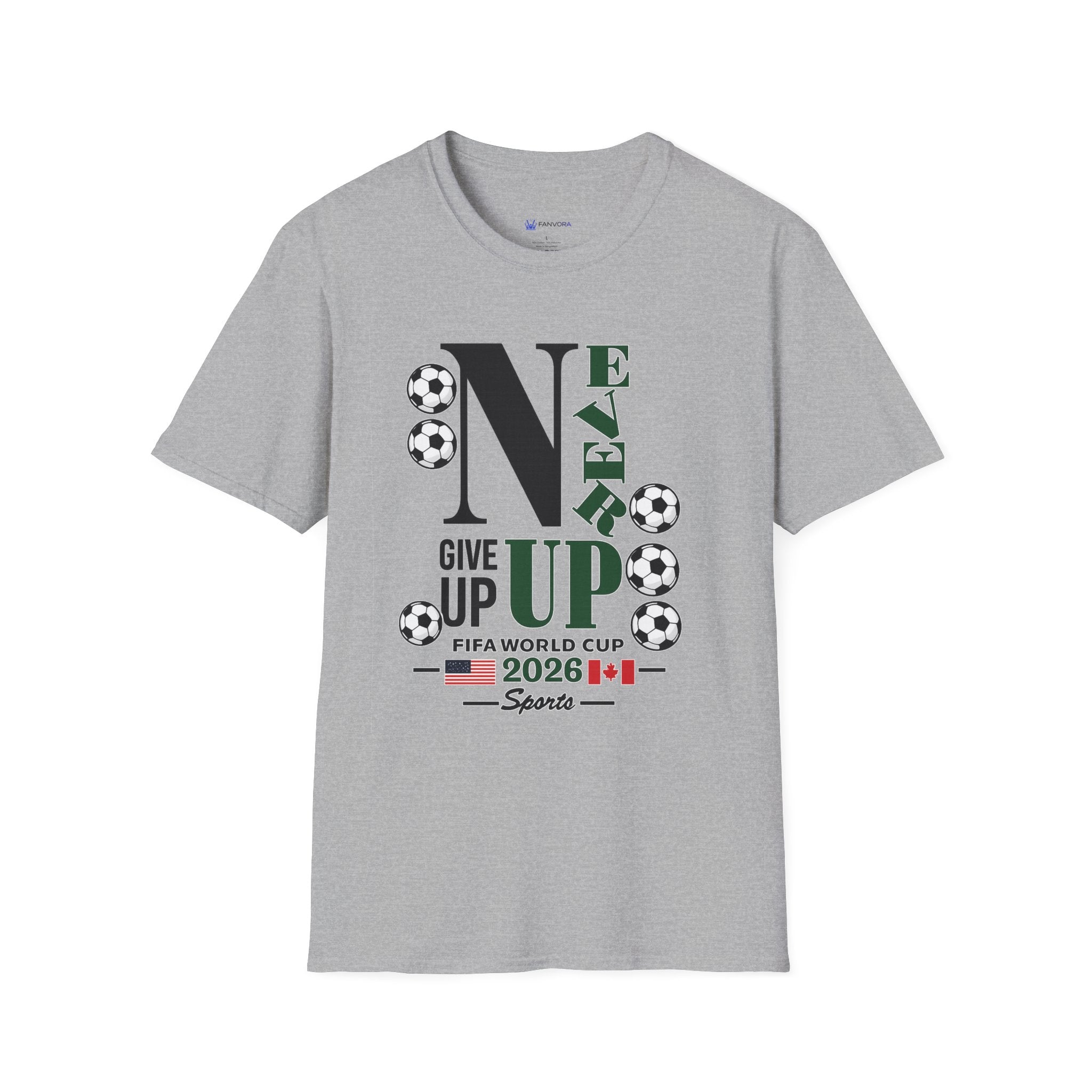 Never Give Up Soccer T‑Shirt — FIFA  2026 Support Tee