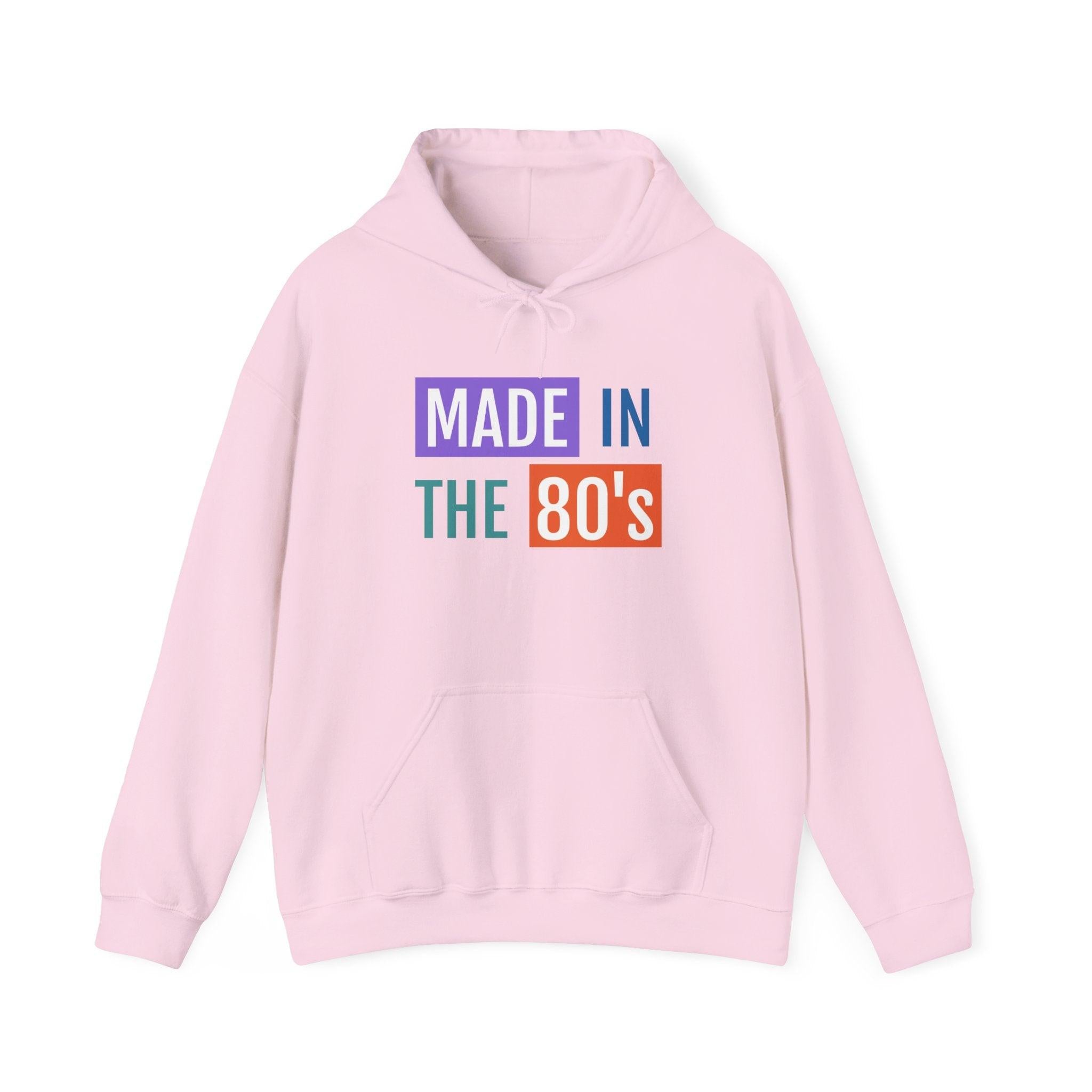 Made in the 80's Hoodie — Retro '80s Babe Vintage Graphic Sweatshirt.