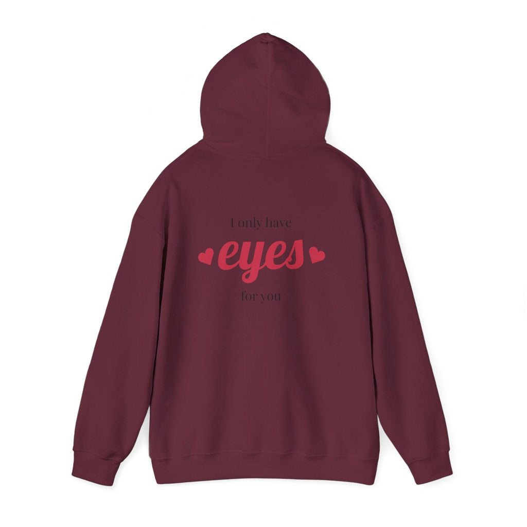 Valentine Hearts Hoodie — "I Only Have Eyes for You" Romantic Pullover.