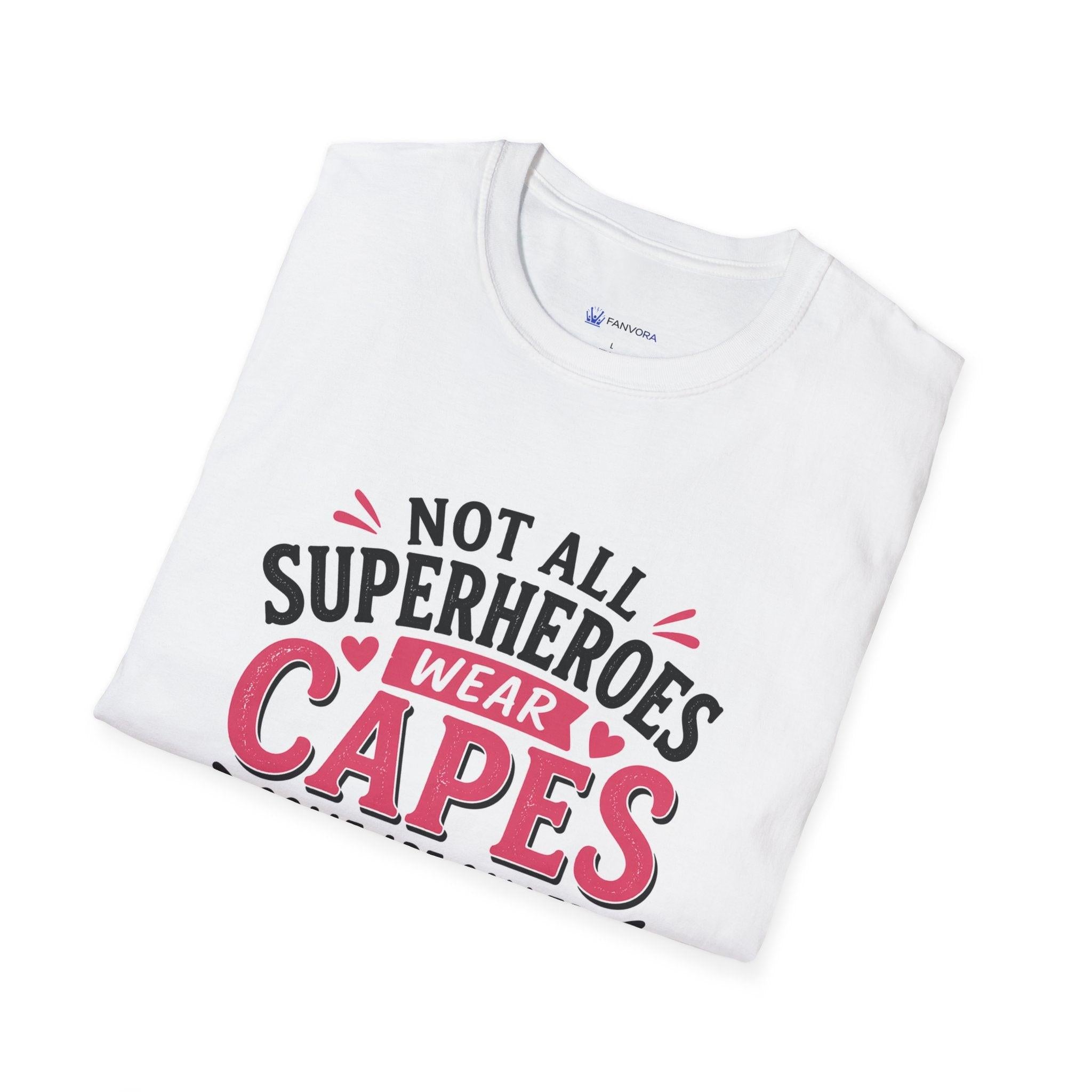Premium Quality - Mom Superhero T-Shirt - "Not All Superheroes Wear Capes" Graphic Tee.