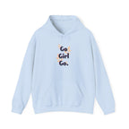 Go Girl Go Hoodie — Feminist Empowerment Graphic Hoodie.