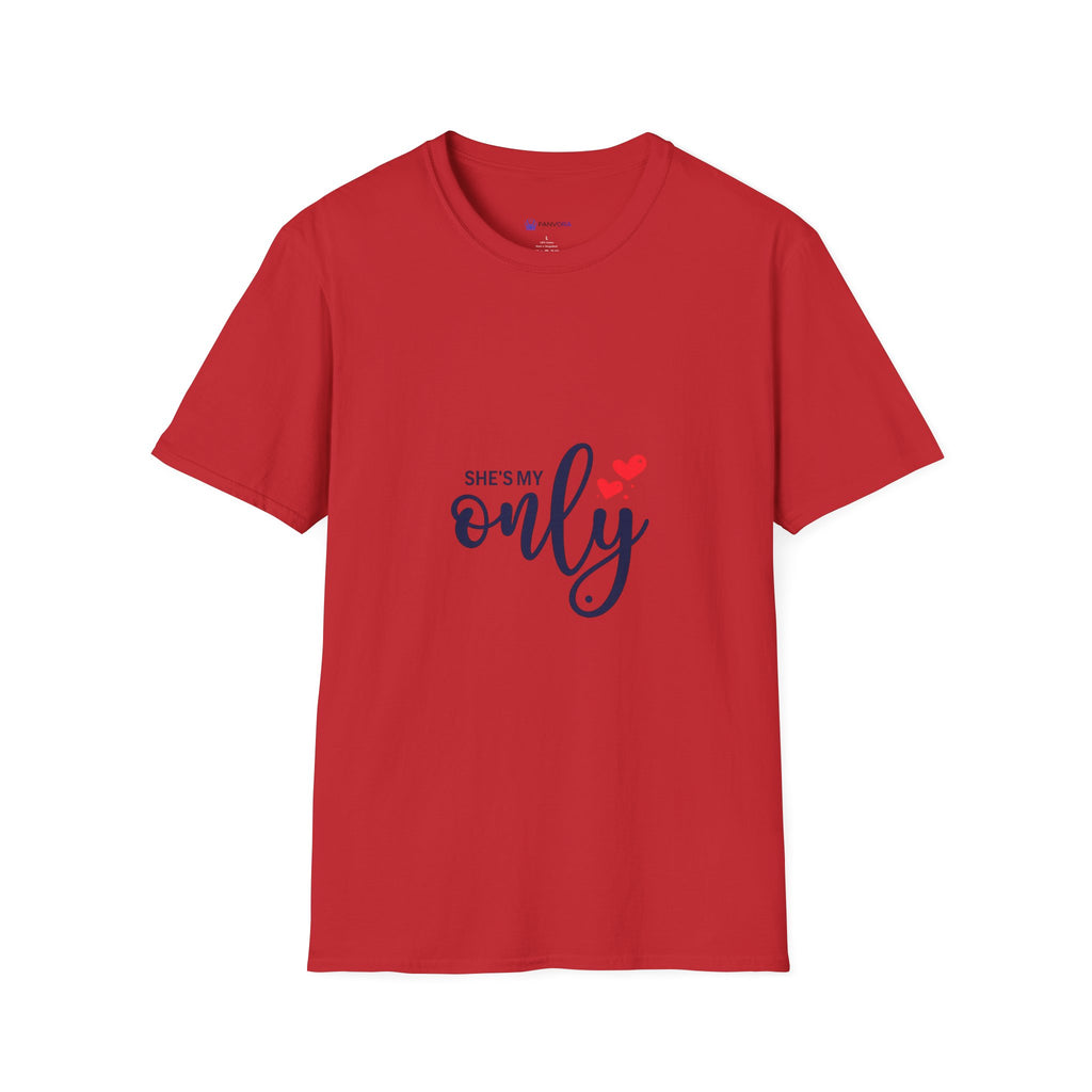 She's My Only T-Shirt — Romantic Couples Graphic Tee with Hearts