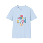 Maternity T-Shirt "I'm Coming Soon" Baby Announcement Tee