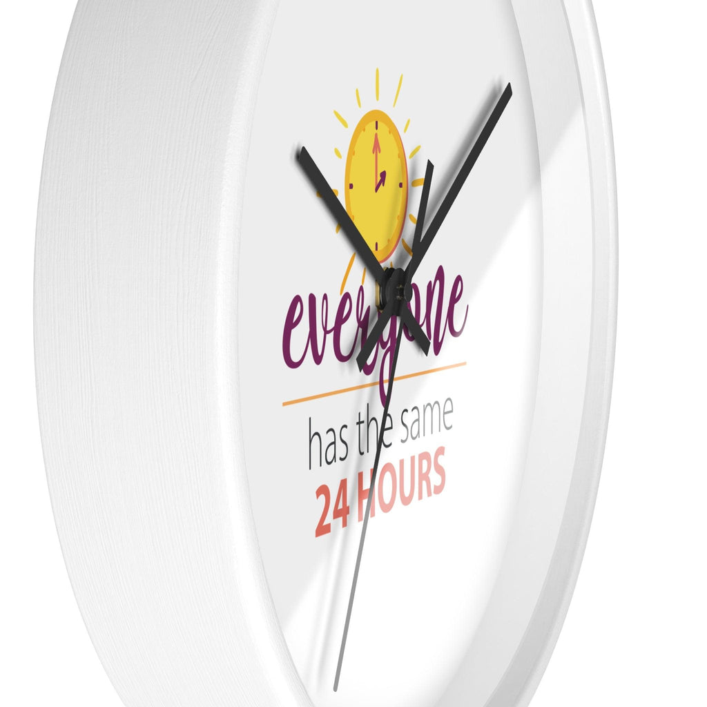 Wall Clock — “Everyone Has the Same 24 Hours” Motivational Clock for Productivity & Time Management.
