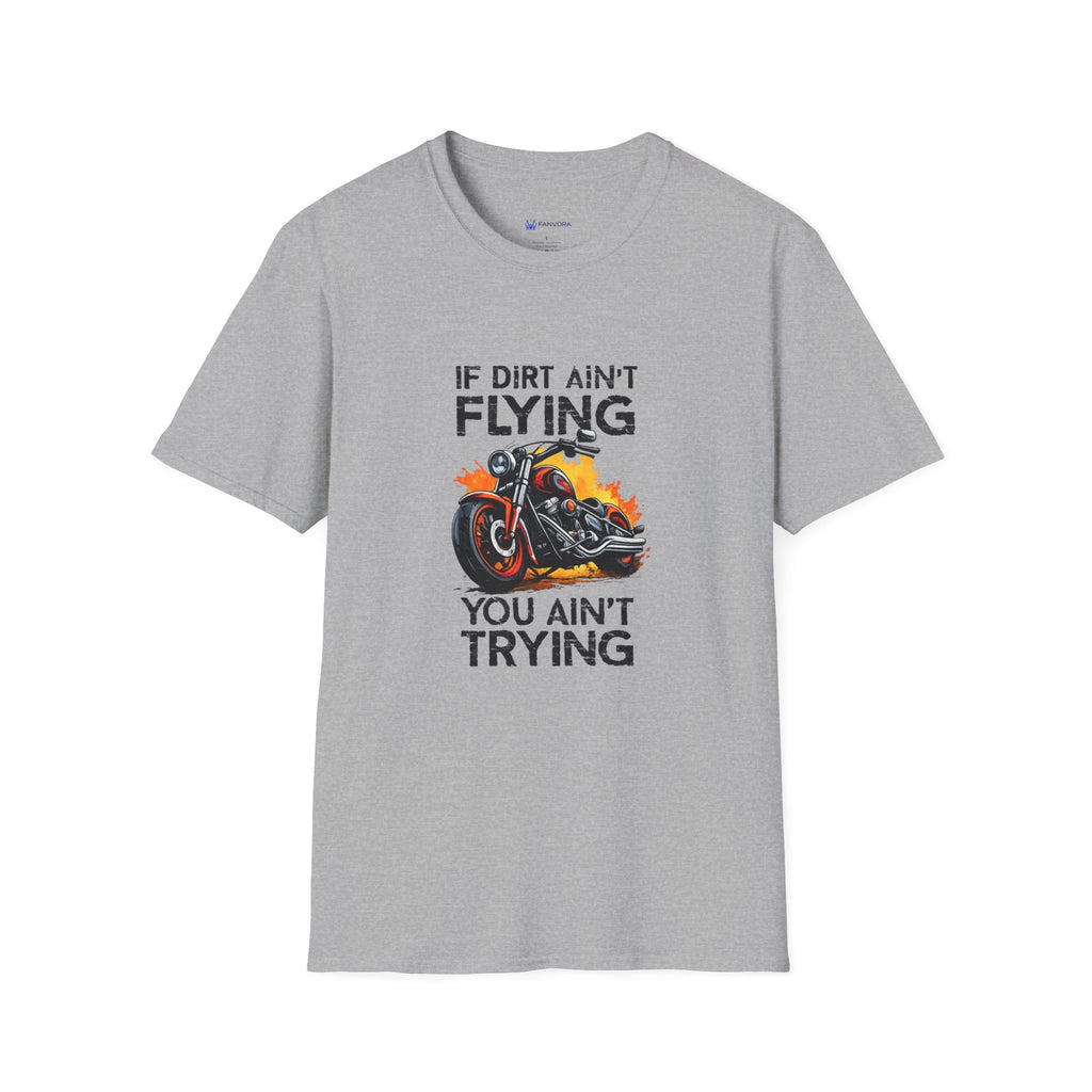 If Dirt Ain't Flying Motorcycle T‑Shirt — Off‑Road Biker Tee