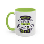 Inspirational "Creativity Never Goes Out of Style" Accent Coffee Mug (Black Handle).