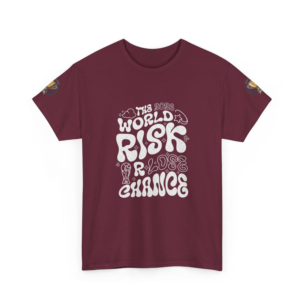 T‑Shirt — "The World Risks A Little Chance" Retro Graphic Tee