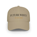 Future Wifey embroidered bridal baseball cap