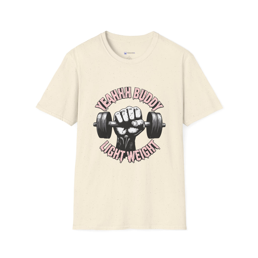 Yeahhh Buddy Lightweight Gym T-Shirt