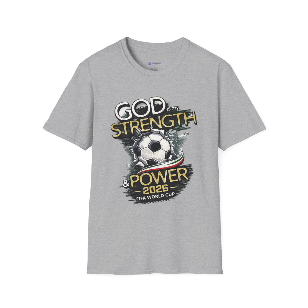 God Is My Strength Soccer T-Shirt — Christian Faith & Football Power 2026